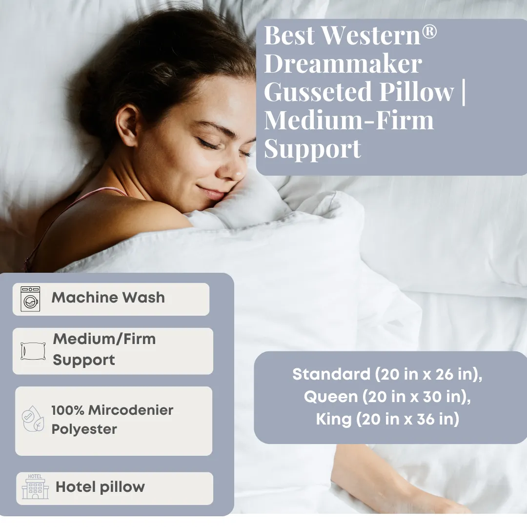 Best Western<sup>®</sup> Dreammaker Gusseted Pillow | Medium-Firm Support